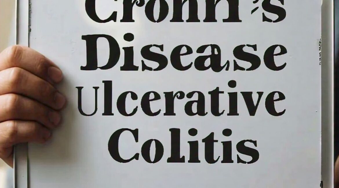 Crohn’s Disease and Ulcerative Colitis