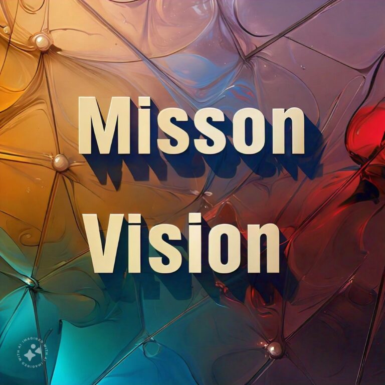 Mission and Vision