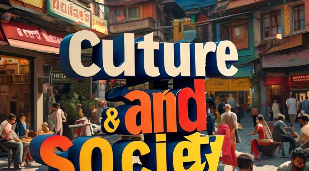 Culture and Society