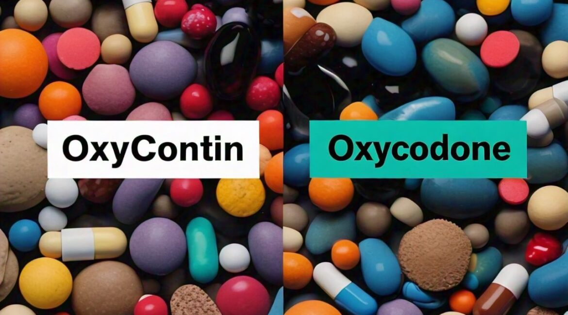 Oxycontin and Oxycodone