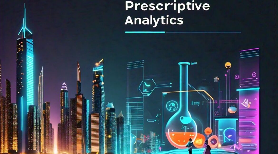 Predictive Analytics and Prescriptive Analytics