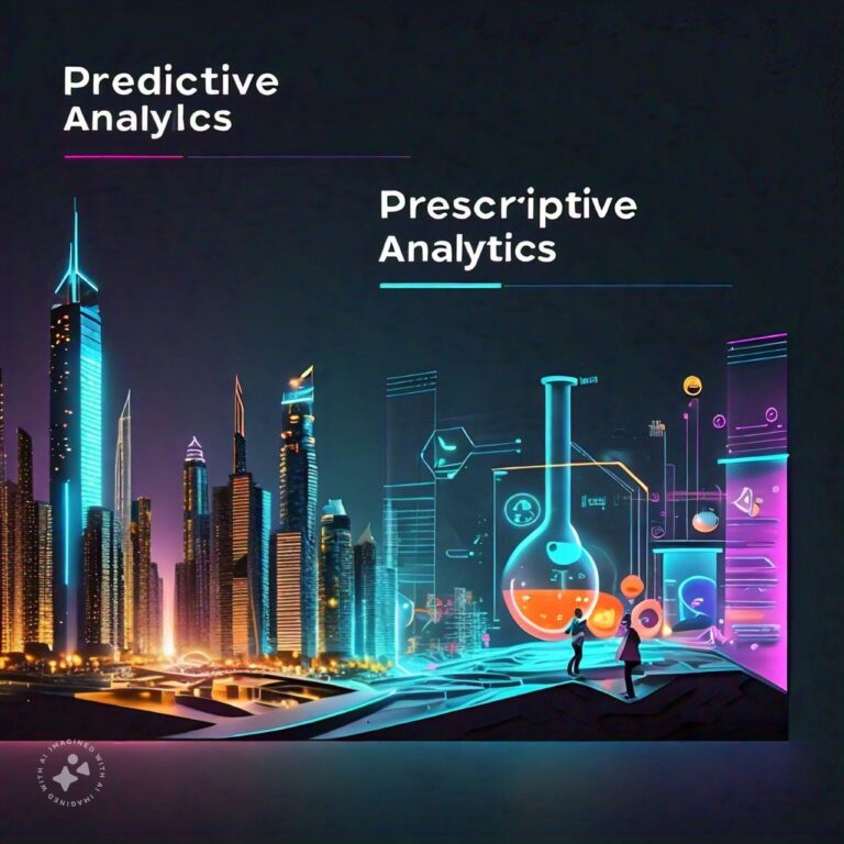 Predictive Analytics and Prescriptive Analytics