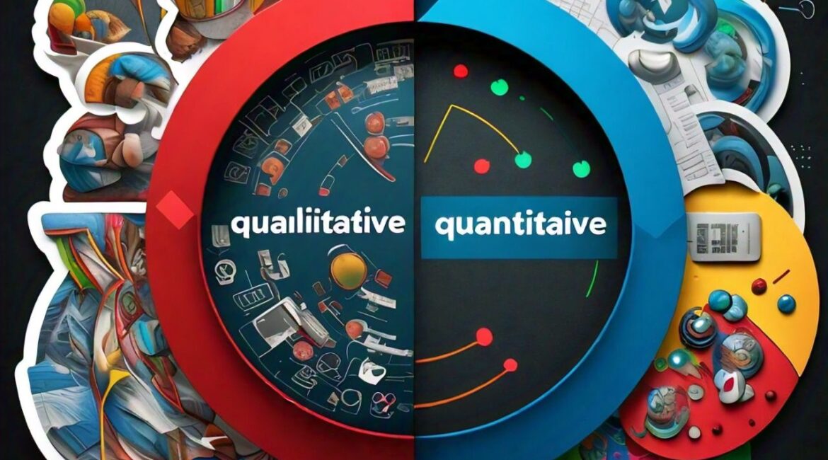 Qualitative and Quantitative